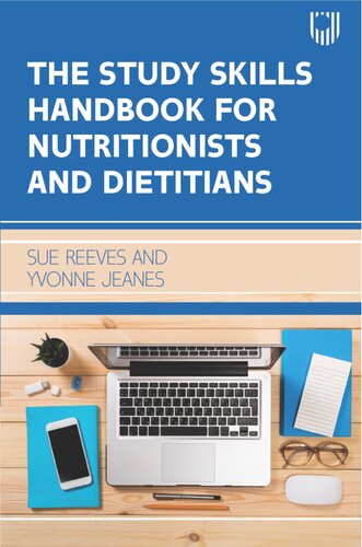 The Study Skills Handbook For Nutritionists And Dietitians Sue Reeves