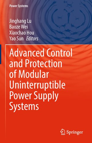 Advanced Control And Protection Of Modular Uninterruptible Power Supply Systems Jinghang Lu