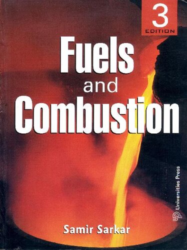 Fuels And Combustion 3rd Edition Samir Sarkar