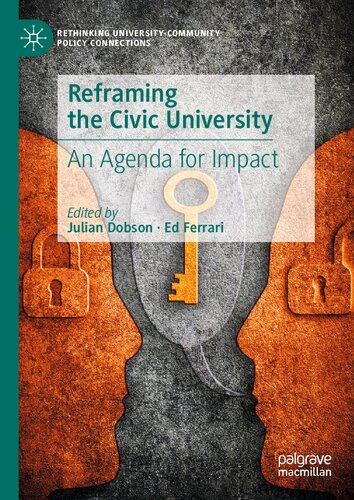 Reframing The Civic University An Agenda For Impact Julian Dobson