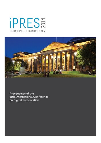 Ipres 2014 Proceedings Of The 11th International Conference On Digital Preservation Unknown