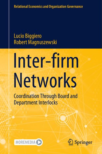 Interfirm Networks Coordination Through Board And Department Interlocks Lucio Biggiero