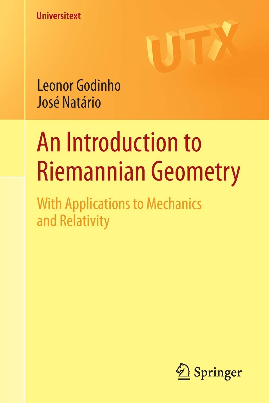 An Introduction To Riemannian Geometry With Applications To Mechanics And Relativity Instructor Solution Manual Solutions 1st Edition Leonor Godinho