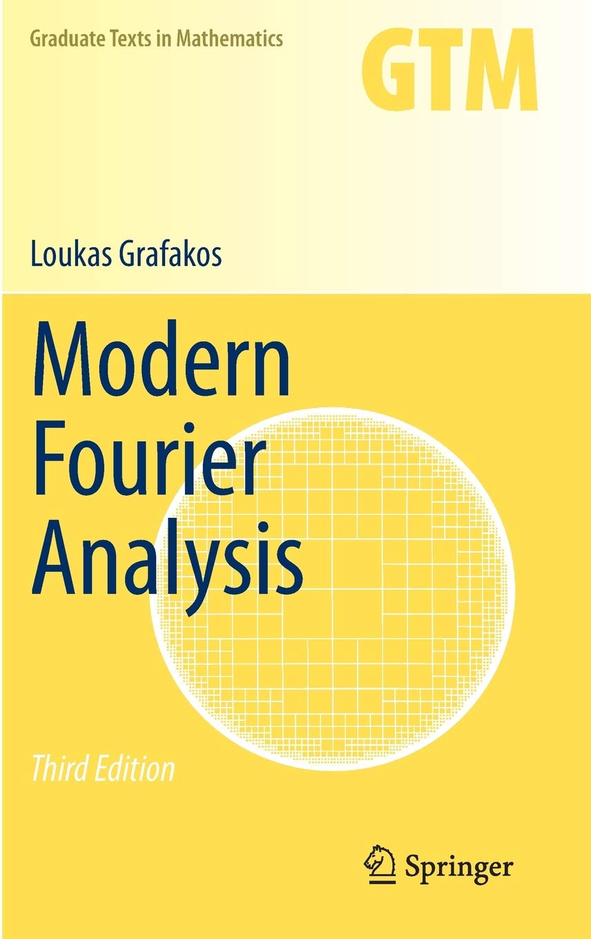 Modern Fourier Analysis Third Edition Solutions Of All The Exercises 3rd Edition Loukas Grafakos