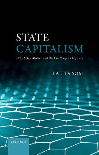 State Capitalism Why Soes Matter And The Challenges They Face Lalita Som