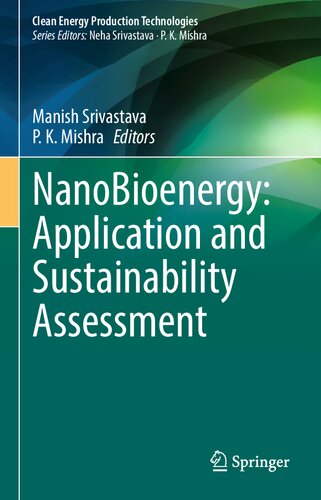 Nanobioenergy Application And Sustainability Assessment Manish Srivastava