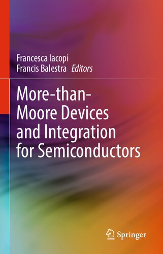 Morethanmoore Devices And Integration For Semiconductors Francesca Iacopi