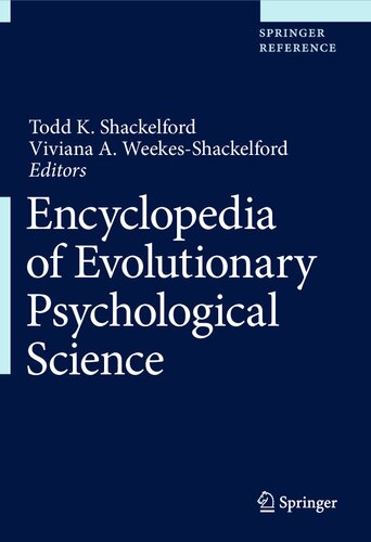 Encyclopedia Of Evolutionary Psychological Science 1st Ed 2021 Todd K Shackelford Editor