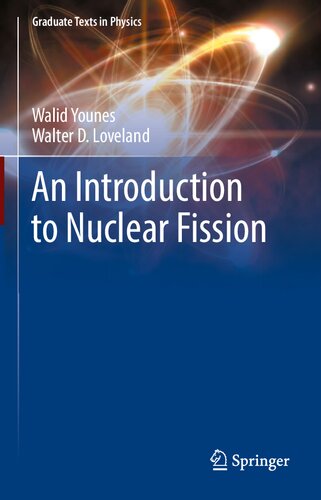 An Introduction To Nuclear Fission 1st Ed 2021 Walid Younes