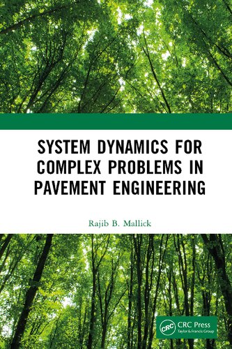System Dynamics For Complex Problems In Pavement Engineering Rajib B Mallick