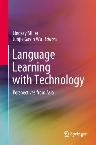 Language Learning With Technology Perspectives From Asia Lindsay Miller