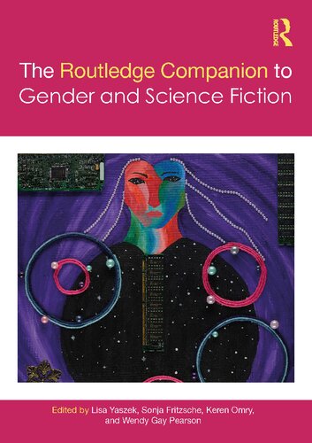 The Routledge Companion To Gender And Science Fiction 1st Edition Sonja Fritzsche