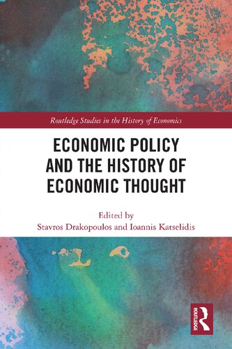 Economic Policy And The History Of Economic Thought 1st Edition Stavros Drakopoulos
