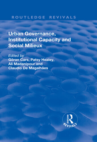 Urban Governance Institutional Capacity And Social Milieux Goran Cars