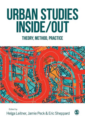 Urban Studies Insideout Theory Method Practice Helga Leitner Jamie Peck Eric Sheppard
