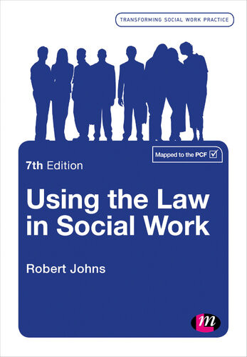 Using The Law In Social Work 7th Edition Robert Johns
