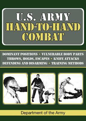 Us Army Handtohand Combat Us Army Survival Fm 21150 Illustrated Department Of The Army