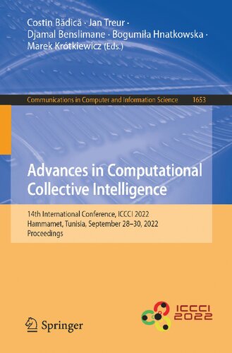 Advances In Computational Collective Intelligence 14th International Conference Iccci 2022 Hammamet Tunisia September 2830 2022 Proceedings Costin Badica