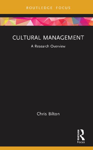 Cultural Management A Research Overview Chris Bilton