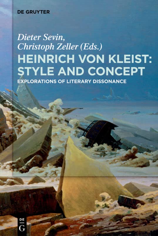 Heinrich Von Kleist Style And Concept Dieter Sevin Christoph Zeller