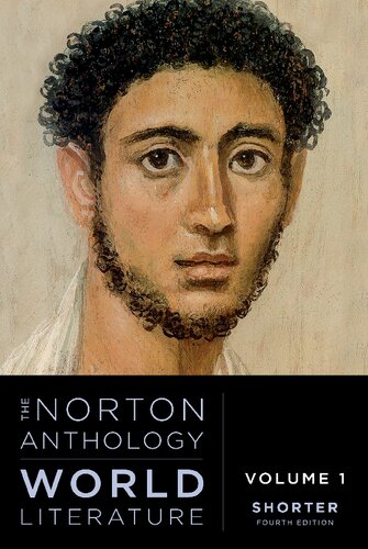 The Norton Anthology Of World Literature Shorter 4th Edition Martin Puchner General Editor