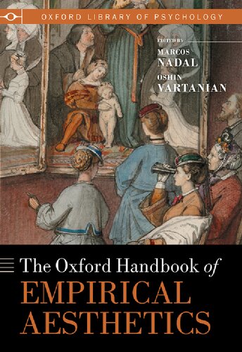 The Oxford Handbook Of Empirical Aesthetics 1st Edition Marcos Nadal