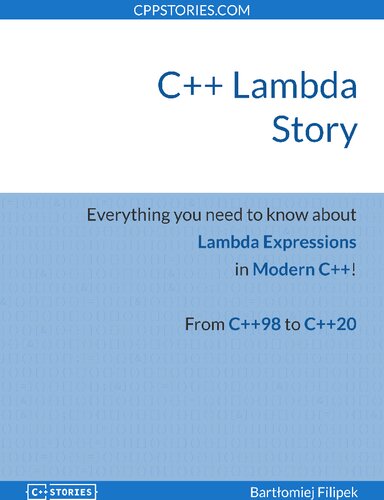 C Lambda Story Everything You Need To Know About Lambda Expressions In Modern C Bartomiej Filipek