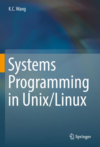 Systems Programming In Unixlinux Kc Wang