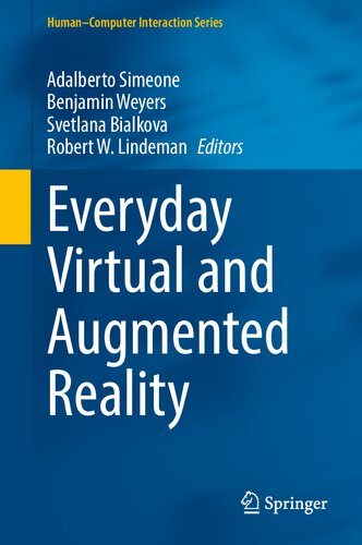 Everyday Virtual And Augmented Reality Adalberto Simeone Benjamin Weyers
