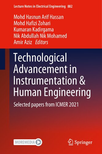 Technological Advancement In Instrumentation Human Engineering Selected Papers From Icmer 2021 Mohd Hasnun Arif Hassan