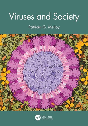 Viruses And Society Patricia G Melloy