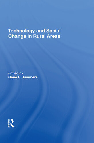 Technology And Social Change In Rural Areas Gene F Summers