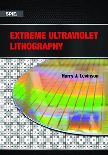 Extreme Ultraviolet Lithography Harry J Levinson