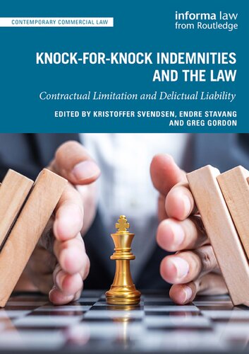 Knockforknock Indemnities And The Law Contractual Limitation And Delictual Liability Kristoffer Svendsen