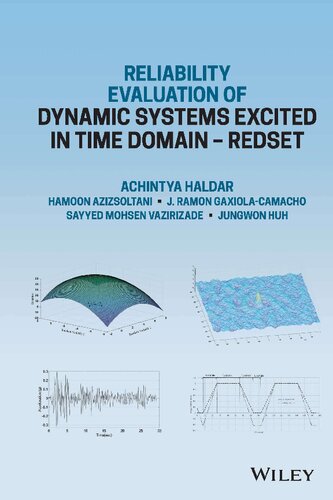 Reliability Evaluation Of Dynamic Systems Excited In Time Domain Alternative To Random Vibration And Simulation Achintya Haldar