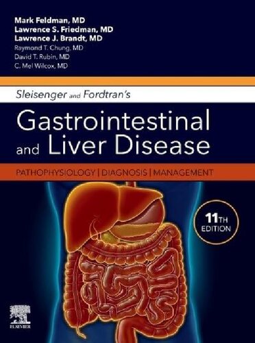 Sleisenger And Fordtrans Gastrointestinal And Liver Disease 11th Edition Mark Feldman Lawrence S Friedman Lawrence J Brandt
