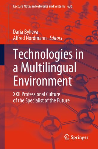 Technologies In A Multilingual Environment Xxii Professional Culture Of The Specialist Of The Future Daria Bylieva