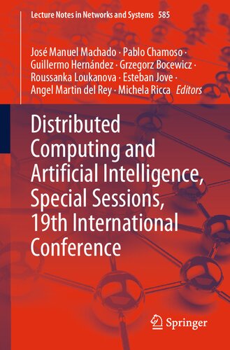 Distributed Computing And Artificial Intelligence Special Sessions 19th International Conference Jos Manuel Machado