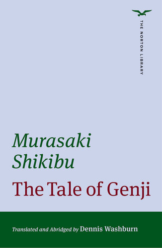 The Tale Of Genji The Norton Library Murasaki Shikibu Dennis Washburn