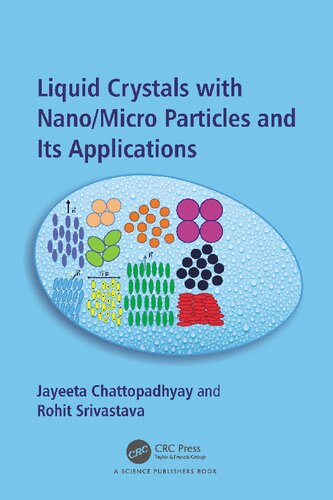 Liquid Crystals With Nanomicro Particles And Their Applications Jayeeta Chattopadhyay