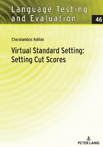Virtual Standard Setting Setting Cut Scores Charalambos Kollias