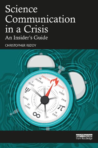 Science Communication In A Crisis An Insiders Guide Christopher Reddy
