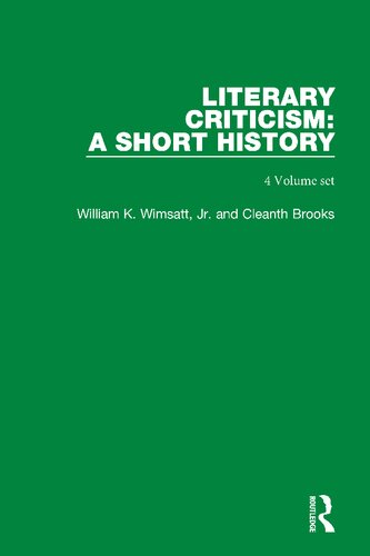 Literary Criticism A Short History 4volume Set William K Wimsatt