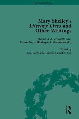 Mary Shelleys Literary Lives And Other Writings Mary Shelley