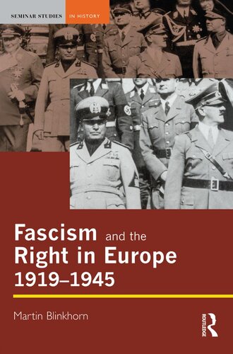Fascism And The Right In Europe 19191945 Martin Blinkhorn