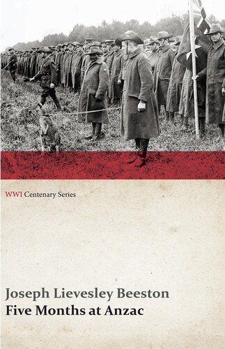 Five Months At Anzac Wwi Centenary Series Joseph Lievesley Beeston