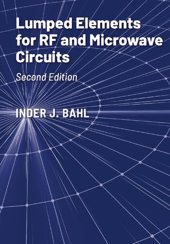 Lumped Elements For Rf And Microwave Circuits 2nd Edition Inder J Bahl