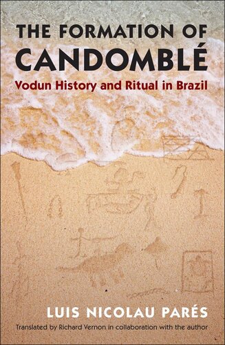 The Formation Of Candomble Luis Nicolau Pars