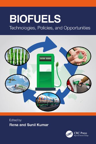 Biofuels Technologies Policies And Opportunities 1st Edition Sunil Kumar