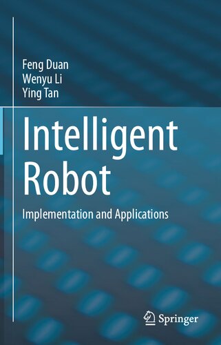 Intelligent Robot Implementation And Applications Feng Duan